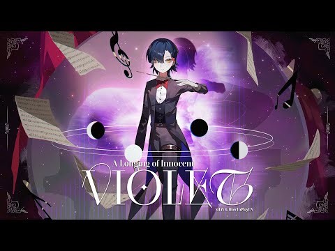 [PROJECT PRISM] SiLiS & HowToPlayLN - A Longing of Innocent Violet