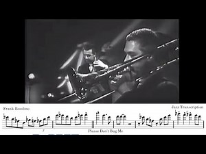 Frank Rosolino 'Please Don't Bug Me' | Jazz Trombone Transcription
