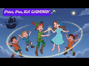 Peter Pan | Canciones Infantiles | Cuentos Clásicos