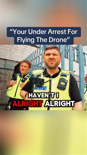 “Your Under Arrest For Flying The Drone”.👮‍♂️🇬🇧 #ukpolice #policeuk #knowyourrights #metpolice #fypuk🇬🇧📍