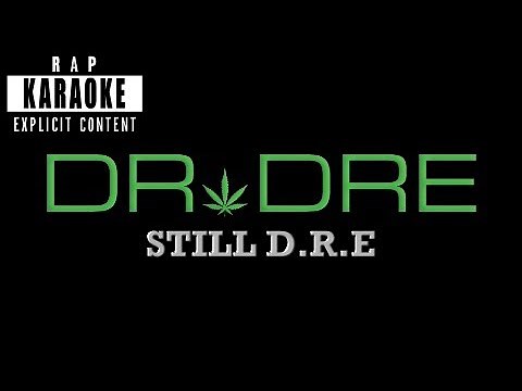 Dr. Dre ft. Snoop Dogg - Still D.R.E. [Rap Karaoke]