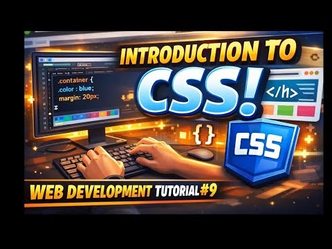 Introduction to CSS | web development tutorial #9