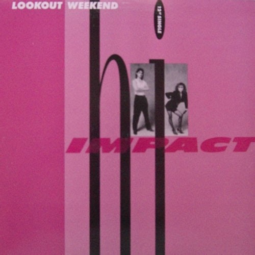 Hi Impact - Lookout Weekend