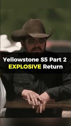 Yellowstone's Season 5 Part 2 Returning with Explosive Fall Premiere!