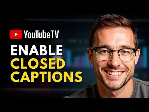 How to Enable Closed Captions on YouTube TV