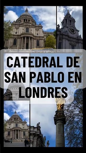 La Catedral de San Pablo en Londres 🎥🏰✨
