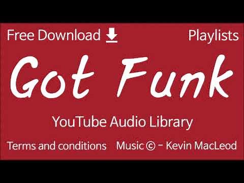 Got Funk | YouTube Audio Library
