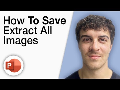 How To Save Extract All the Images From a Powerpoint Presentation [2025 Full Guide]