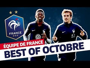 Le Best Of d'octobre 2018, Équipe de France I FFF 2018