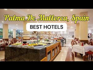 14 Best Hotels in Palma de Mallorca, Spain | Travel Guide 2026