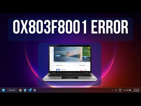 Fix Microsoft Store Error 0x803F8001