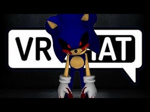 Trolling Sonic.exe in Vrchat pt 4
