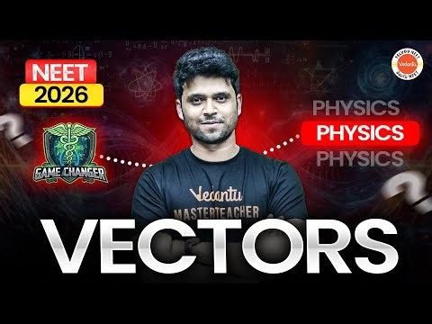Vectors | Part 1 | Physics | NEET / Class 11 | Complete Basics | AQ Sir
