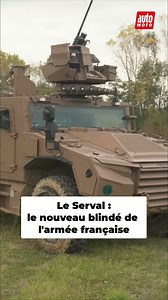 Le Serval, le nouveau blindé de l'armée française 🇫🇷 | Auto Moto