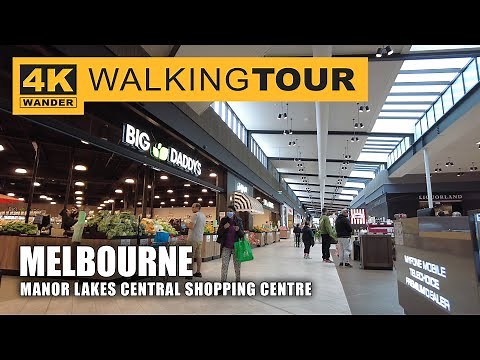 Manor Lakes Central Shopping Centre Walking Tour in Melbourne, Australia (4K 60fps)