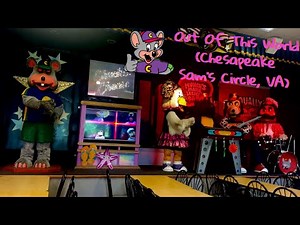 Chuck E. Cheese’s Chesapeake Sam’s Circle, Virginia - Out Of This World (2021)