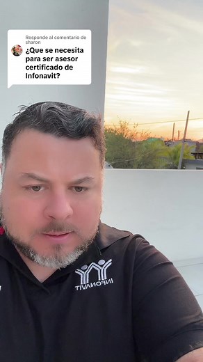 Cómo ser asesor certificado de Infonavit y sus requisitos