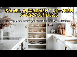 Ultimate Guide to Small Apartment Kitchen Storage Ideas - How to Make Your Kitchen More Efficient