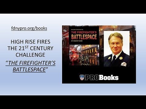 High Rise Building Construction - The Firefighter's Battlespace