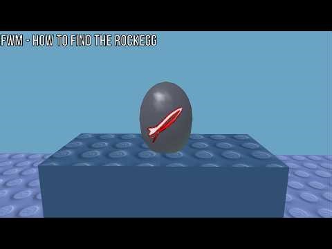 Roblox: FWM - How To Find The Rockegg