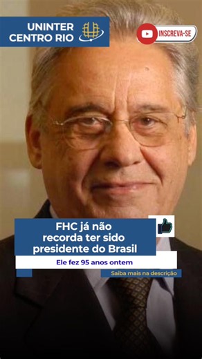 FHC já não recorda ter sido presidente do Brasil