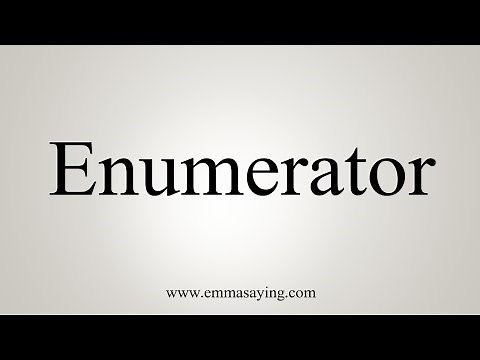 How To Say Enumerator