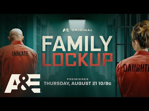 A&E’s ‘Family Lockup’ Reunites Inmates With Estranged Relatives — in Prison | Exclusive