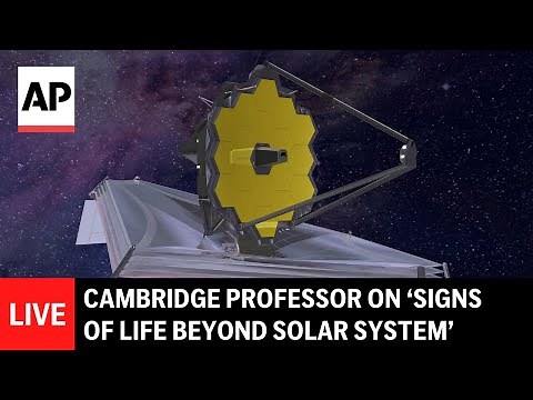 LIVE: Cambridge professor delivers remarks on 'evidence of life beyond our solar system'