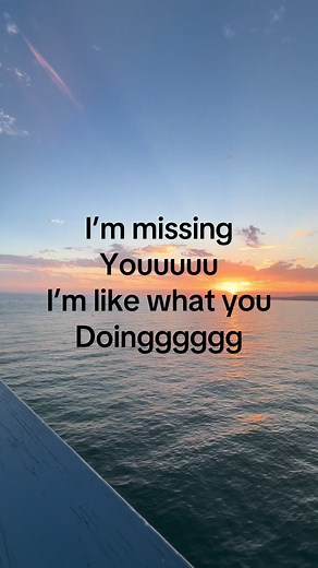 I’m Missing You Lyrics — “I’m like what you doing” Sunset Clip