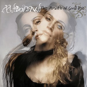 Madonna – The Power of Good-Bye