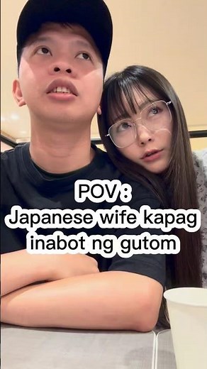 POV: Japanese wife kapag inabot ng gutom 🇯🇵🇵🇭