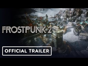 Frostpunk 2: Fractured Utopias - Official Launch Trailer | 11 Bit Studios Showcase 2025