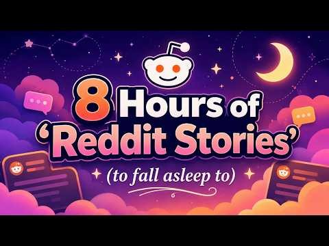 [Full Story] 8 HOURS Of Reddit Stories To Fall Asleep To | Reddit Cheating Stories & Relationships