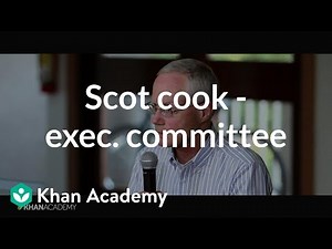 Scott Cook - Founder and Chairman of the Executive Committee, Intuit | Khan Academy