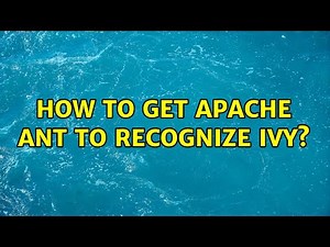 How to get Apache Ant to recognize Ivy? (2 Solutions!!)
