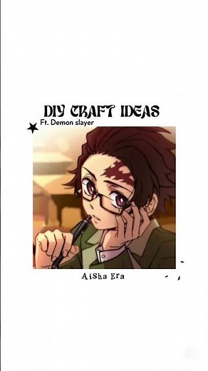 DIY craft Ideas!!! ✨🔥🥋 features. - demon slayer #anime aesthetic #demonslayer #diy #crafts #craft
