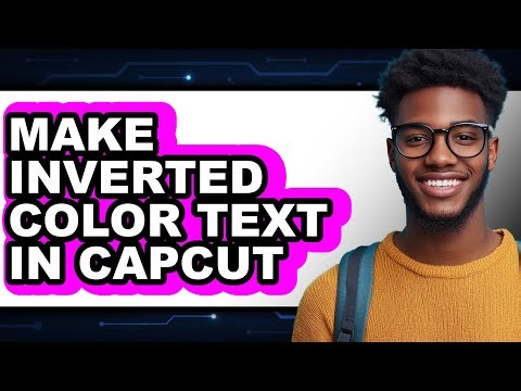 How to Make Inverted Color Text in Capcut (only Way)