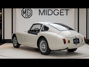 2025 MG Midget: A Modern Twist on a Classic Roadster - Full Review & Features