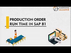 Production Order Run time in SAP B1