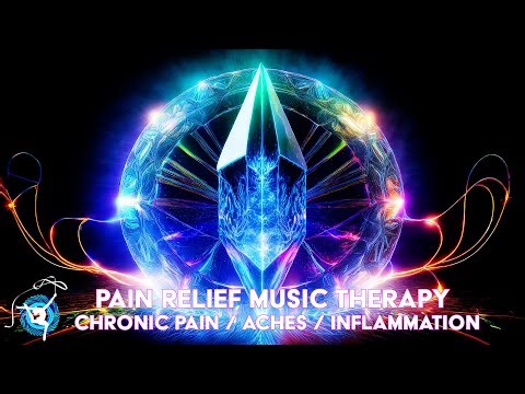 Chronic Pain & Inflammation Relief - Frequency Music Therapy - Binaural Beats & Isochronic Tones