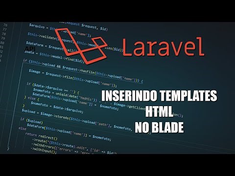 Como inserir Templates HTML no Laravel Blade