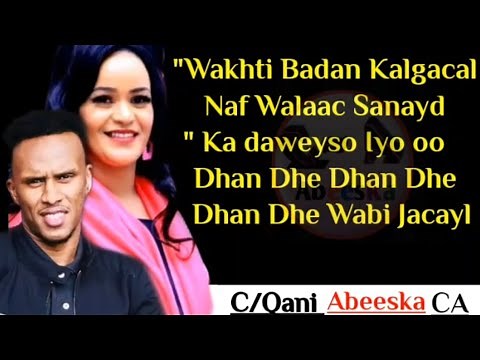 NIMCAAN HILAAC FT YURUB GEENYO _ WABI JACAYL 2020 LYRICS