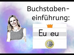 Buchstabeneinführung Eu, eu