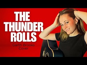 Kenadi Dodds - The Thunder Rolls (Garth Brooks cover)