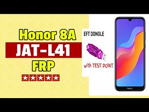 Honor 8A /JAT-L41 FRP BYPASS WITH EFT PRO TEST POINT/Your IT Doctor