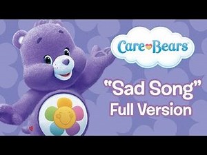 Care Bears - Welcome to Care-A-Lot- "Sad Song" Full Version