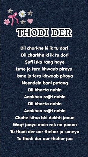 THODI DER SONG LYRICS #songlyrics #hindisong #halfgirlfriend