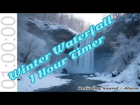 1 Hour Relaxing Winter Waterfall Timer ❄️ | Calm Countdown with Soothing Water Sounds