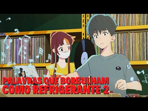 PALAVRAS QUE BORBULHAM COMO REFRIGERANTE 2 | QUANDO CHEGA NA NETFLIX?