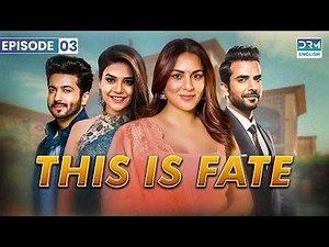 THIS IS FATE | Episode 3 | Kundali Bhagya | Dubbed in English | GS1O